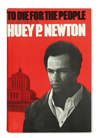(BLACK PANTHERS.) NEWTON, HUEY P. To Die For the People.